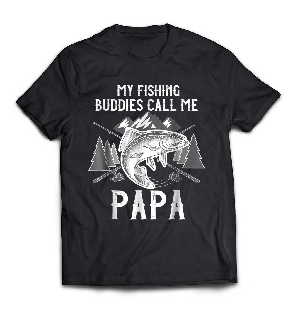 Men’s My Fishing Buddies Call Me Papa T-Shirt: Celebrate Your Fishing Legacy